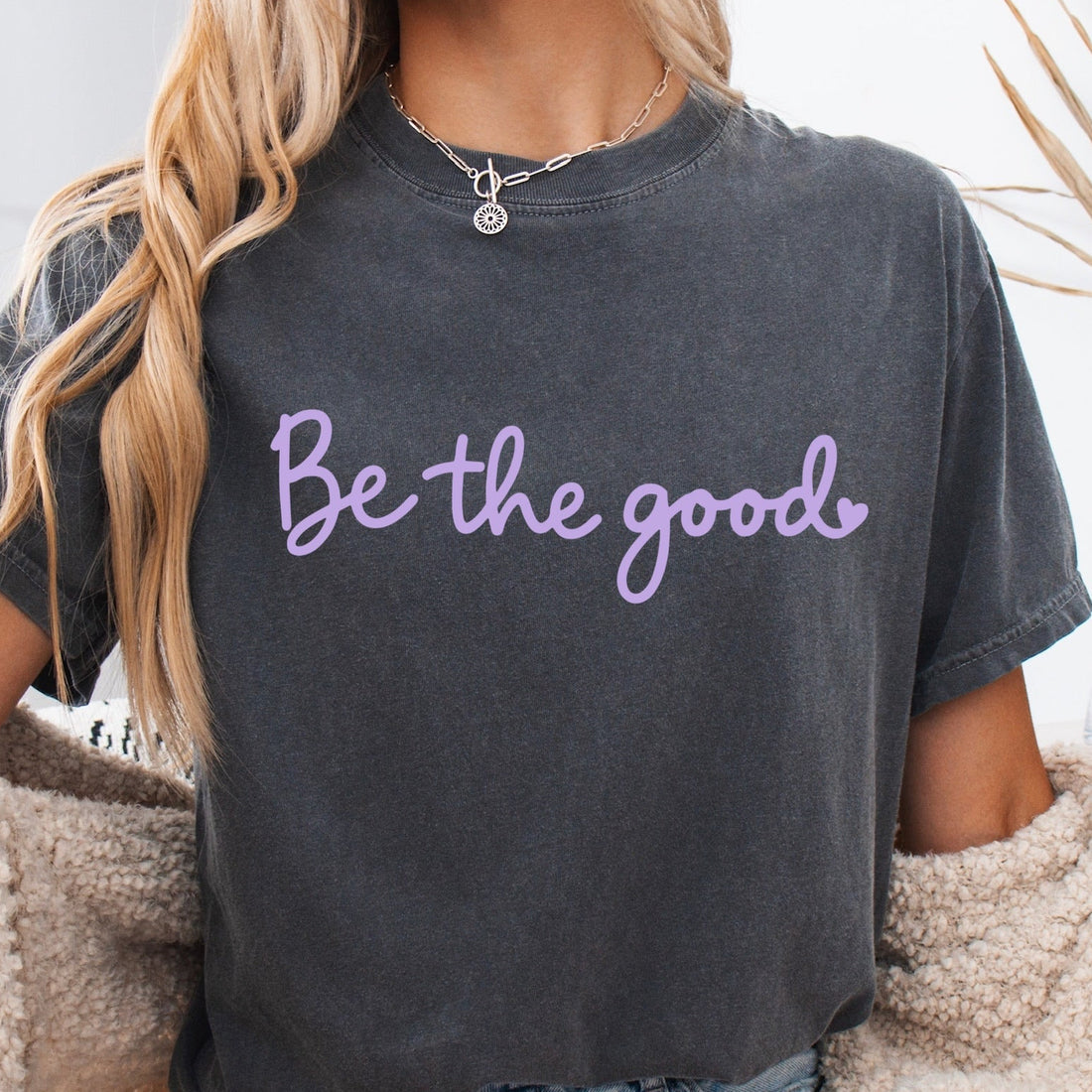 Be the Good