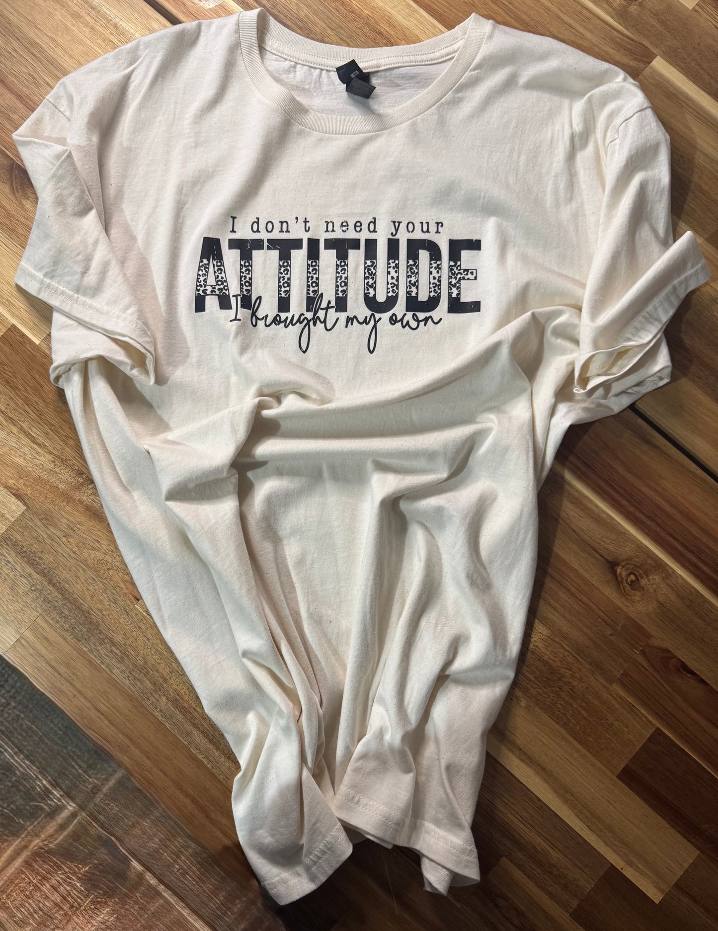 I Don't Need Your Attitude