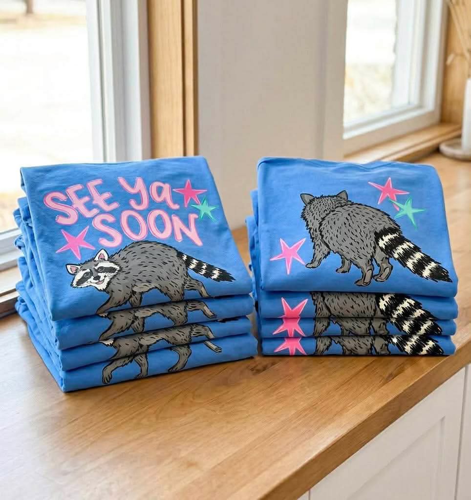 See You Soon Raccoon