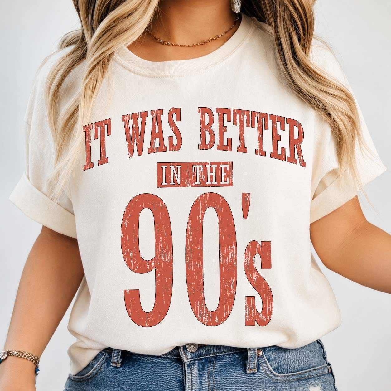 Better in the 90's