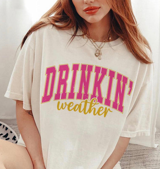 Drinkin' Weather
