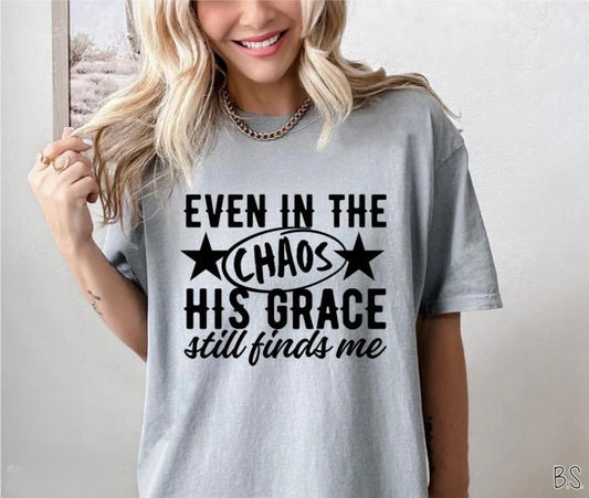 Even in the Chaos