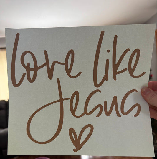 Love Like Jesus - Tan