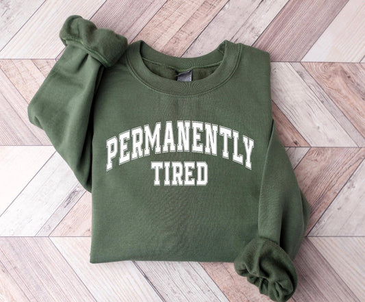Permanently Tired
