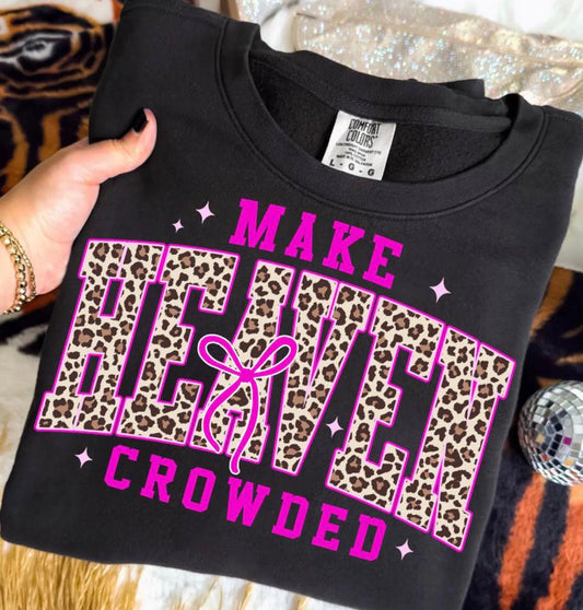 Make Heaven Crowded Leopard