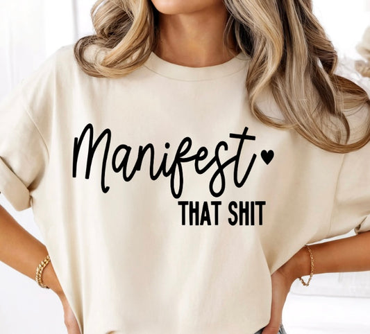 Manifest That Sh*t - Black