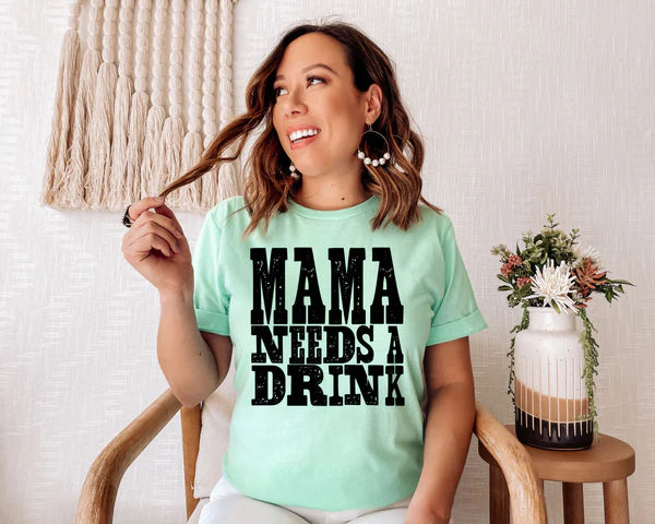 Mama Needs a Drink