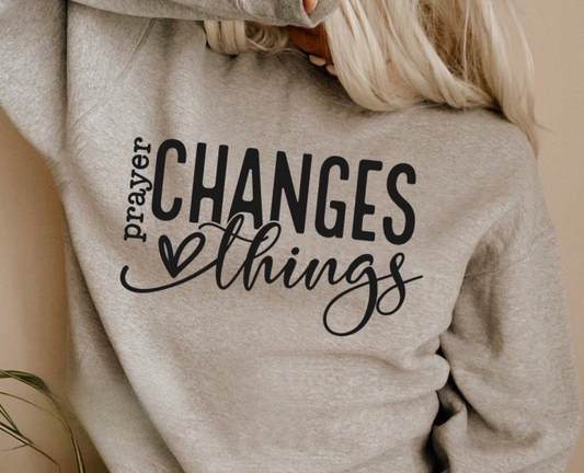Prayer Changes Things