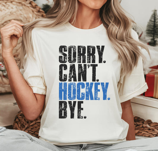 Sorry. Can't. Hockey. Bye.